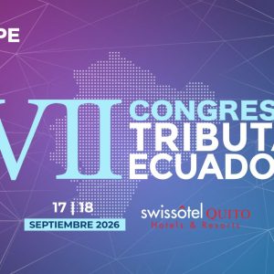 PRESENCIAL: VII Congreso Tributa Ecuador - 17 y 18 septiembre 2026